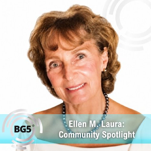 Ellen M. Laura - BG5 Community Member Spotlight